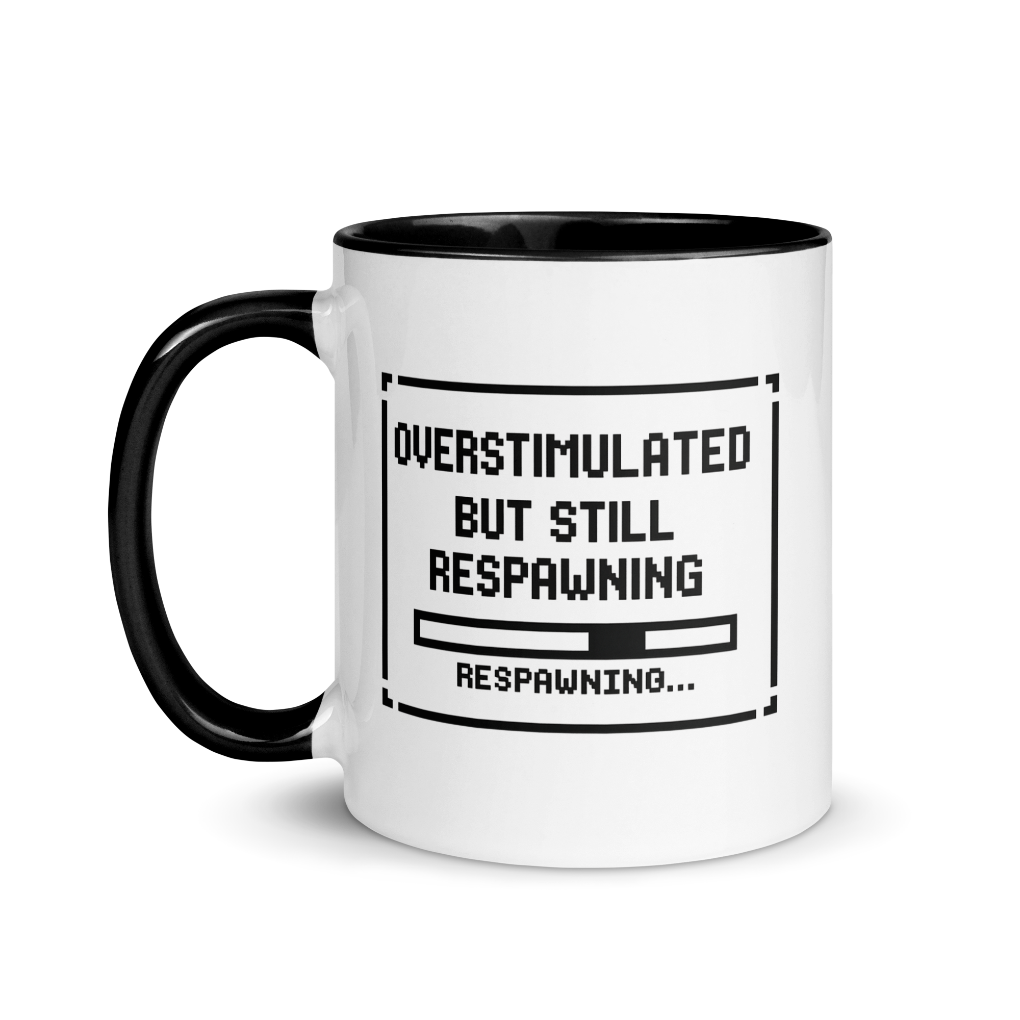 Funny gaming mug – overstimulated but respawning coffee cup design
